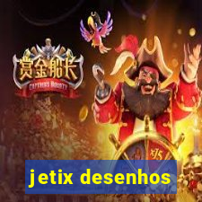 jetix desenhos